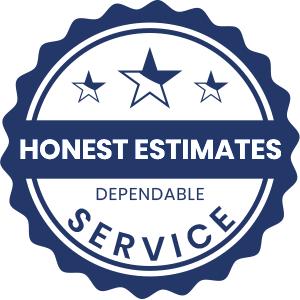 Honest Estimates Dependable Service